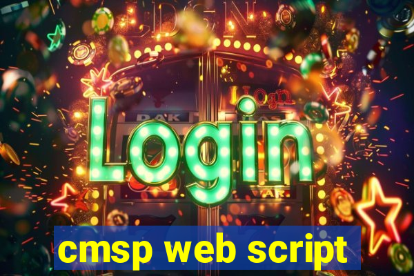 cmsp web script